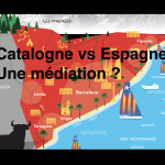 La Catalogne mérite-t-elle une médiation