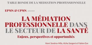 Table-ronde : la médiation dans le secteur de la santé, enjeux, perspectives et opportunités