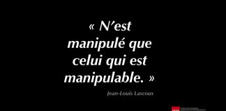 Persuader, manipuler sans scrupule, des personnes, des groupes, des nations