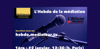 L’hebdo de la médiation sur la chaîne youtube mediateur.tv