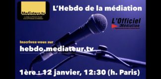 L’Hebdo de la Médiation : les replays